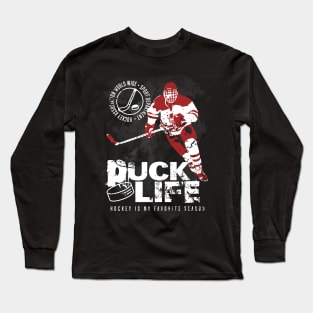 Puck Life Hockey is My Favorite Season Long Sleeve T-Shirt